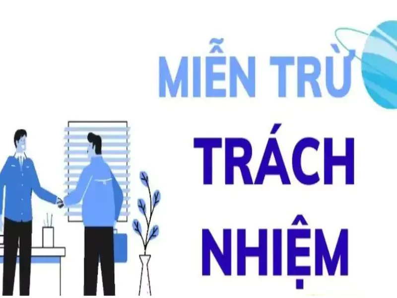 miễn trừ trách nhiệm